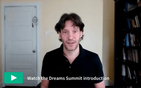 Watch the Dreams Summit introduction